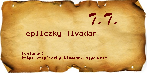 Tepliczky Tivadar névjegykártya